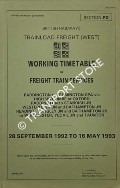 Book cover of Working Timetable of Freight Trains - Section PD - Paddington to Leamington Spa; Paddinton to Standish, Westerleigh & Bathampton; Reading, Thingley to Warminster, Yeovil & Taunton - 28 Sept. 1992 to 16 May 1993 by British Railways Trainload Freight (West)